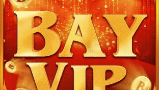 BayVip.Win – Tải BayVip.Fun Phiên Bản Mới Nhất